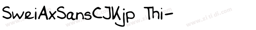 SweiAxSansCJKjp Thi字体转换